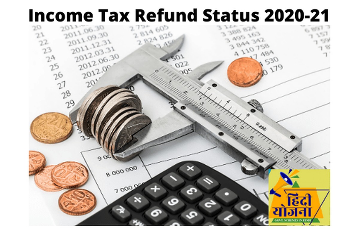 Income Tax Refund Status 2021 Check Online