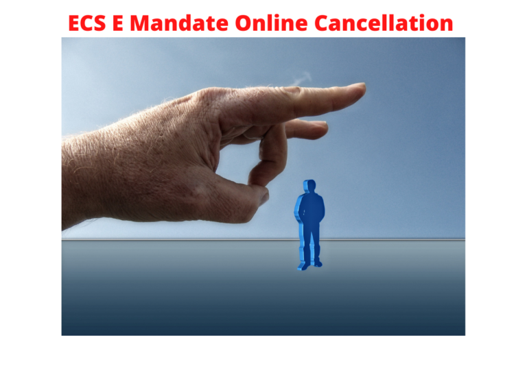 ECS E Mandate Online Cancellation