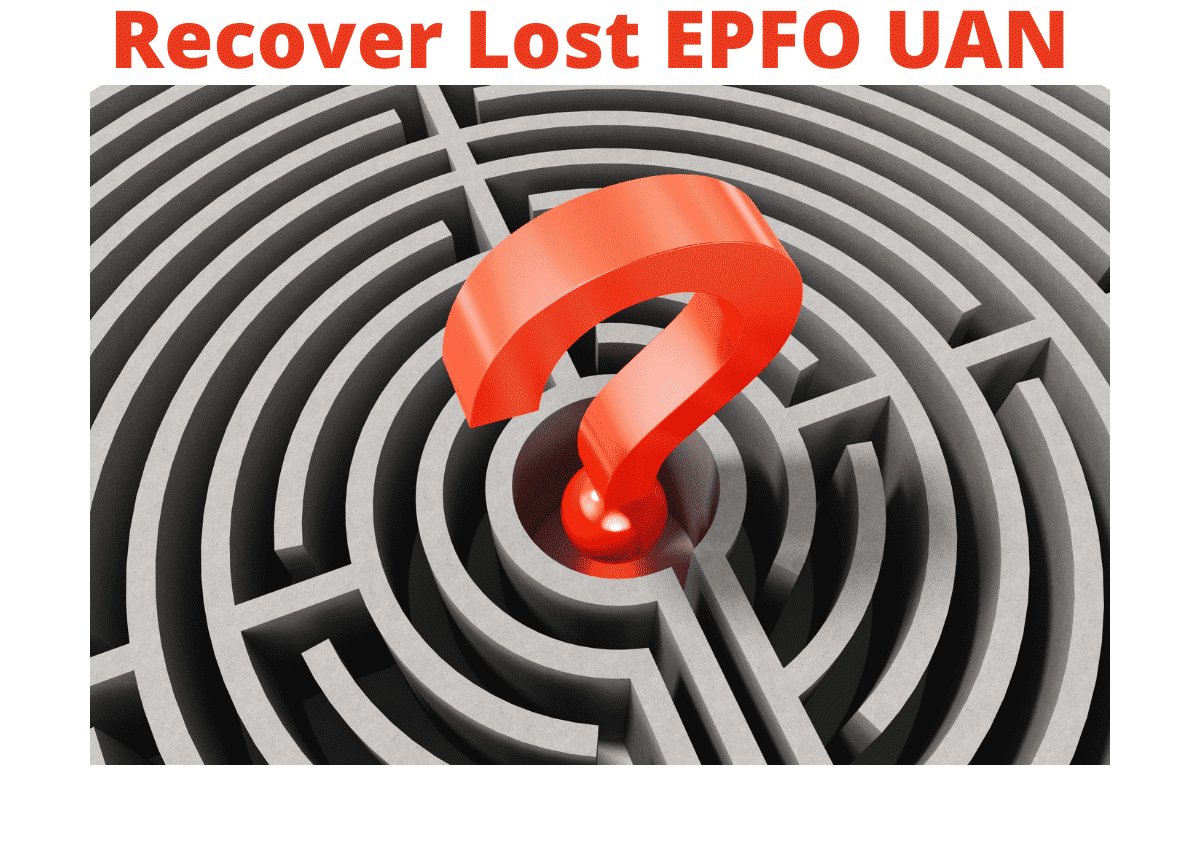 How to Recover Lost EPFO UAN